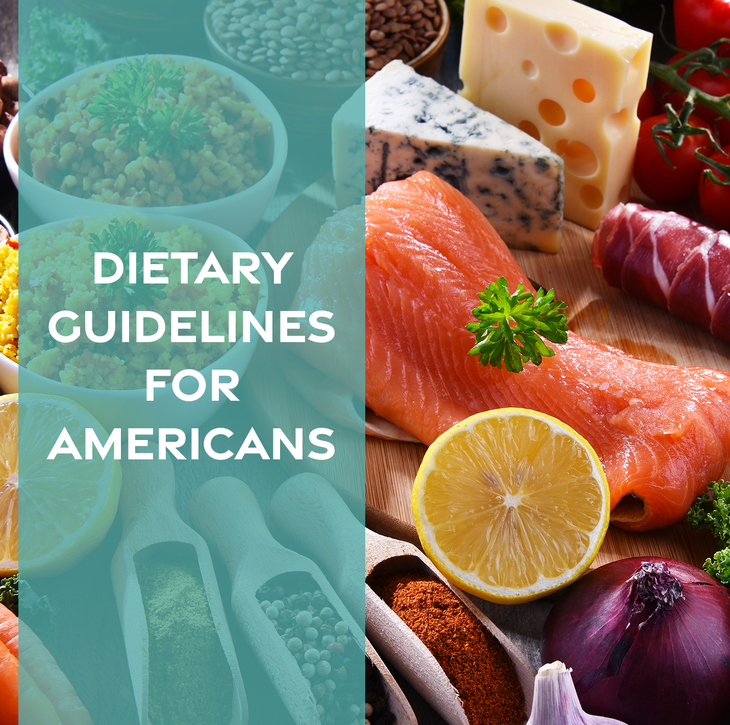 Updated Dietary Guidelines for Americans